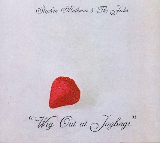 Stephen Malkmus & The Jicks – Wig Out At Jagbags LP