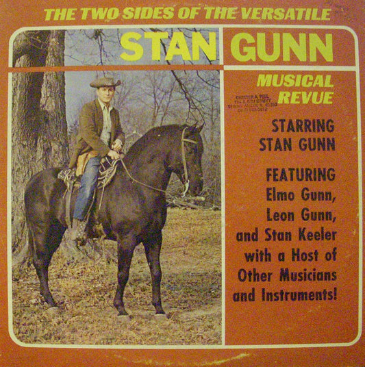 Stan Gunn Musical Revue – The Two Sides Of The Stan Gunn Musical Revue LP