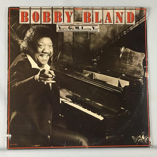 Bobby Bland - You've Got Me Loving You LP