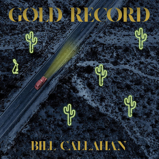 Bill Callahan – Gold Record LP