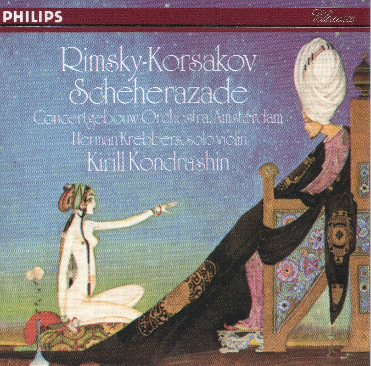 Rimsky-Korsakov, Kirill Kondrashin, Concertgebouw Orchestra, Amsterdam, Herman Krebbers – Scheherazade CD