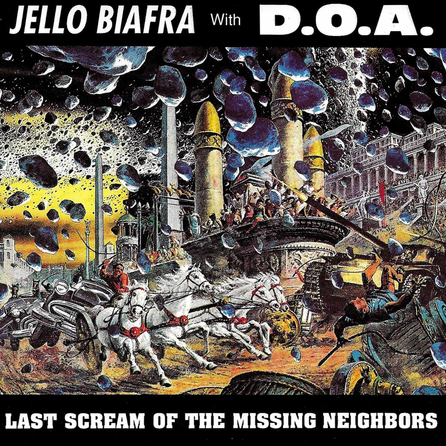 Jello Biafra With D.O.A. – Last Scream Of The Missing Neighbor CD