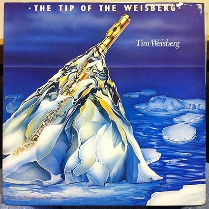 Tim Weisberg - The Tip of the Weisberg LP