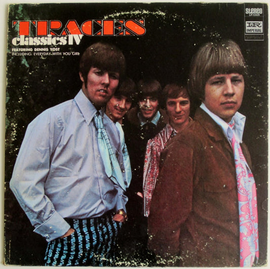 Classics IV Featuring Dennis Yost – Traces LP