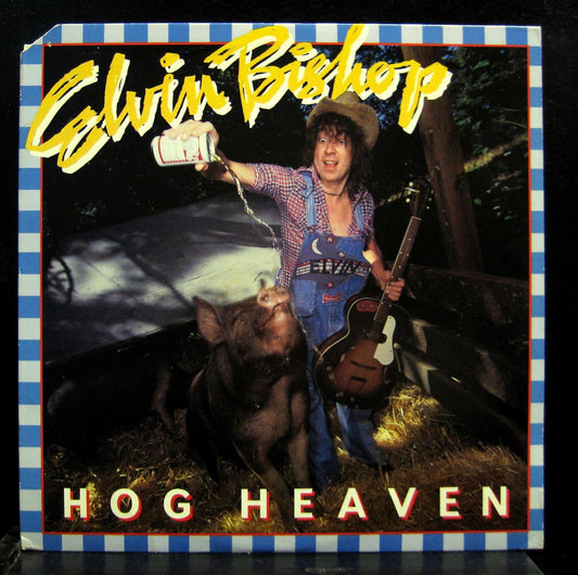 Elvin Bishop – Hog Heaven LP