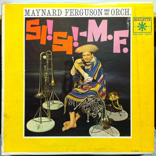 Maynard Ferguson - Si Si M.F. LP
