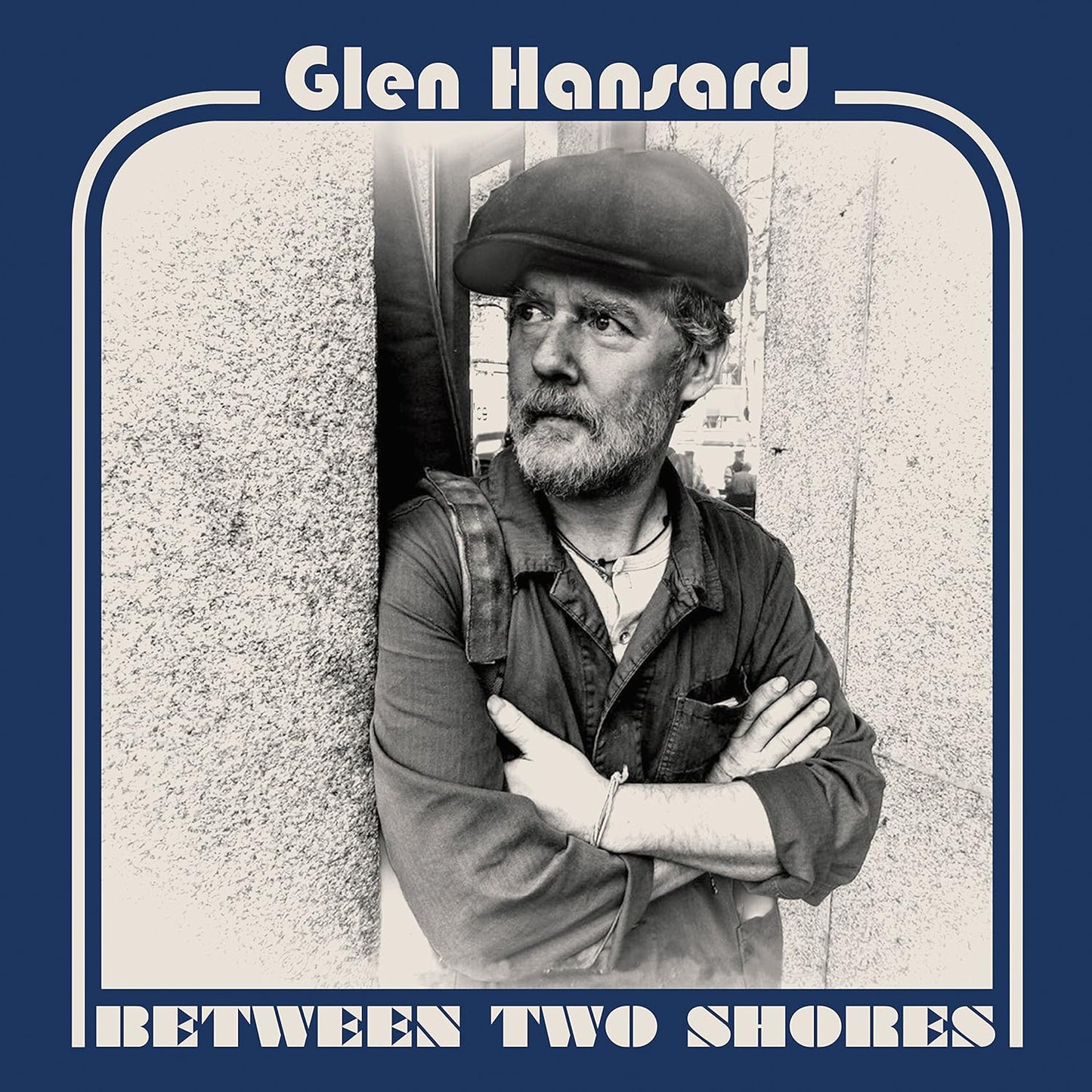 Glen Hansard – Between Two Shores LP