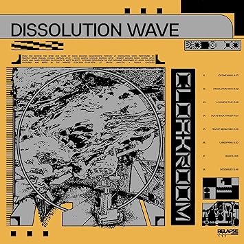 Cloakroom – Dissolution Wave LP