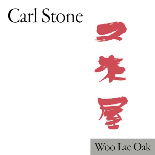 Carl Stone - Woo Lae Oak