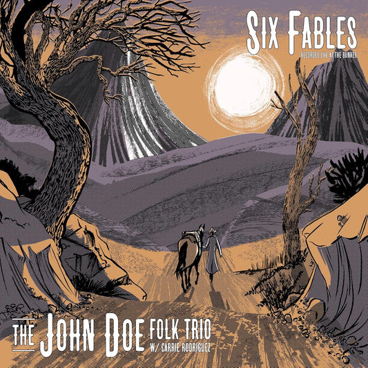 The John Doe Folk Trio W/ Carrie Rodriguez – Six Fables (Recorded At The Bunker) LP