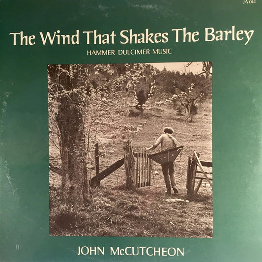 John McCutcheon – The Wind That Shakes The Barley: Hammer Dulcimer Music LP