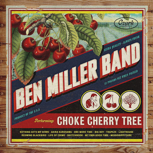 Ben Miller Band - Choke Cherry Tree LP