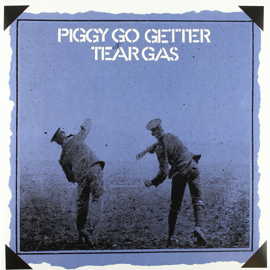 Tear Gas – Piggy Go Getter LP