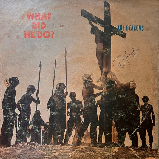 The Beacons - What Did He Do?