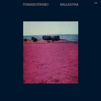 Tomasz Stanko - Balladyna (ECM Luminessence Series)