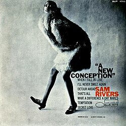 Sam Rivers - New Conception (Blue Note Tone Poet Edition)