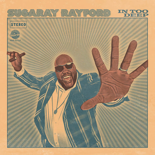 Sugaray Rayford – In Too Deep (Sea Blue) LP