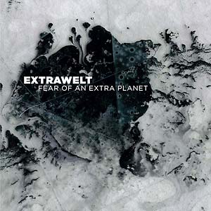 Extrawelt - Fear of An Extra Planet