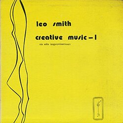 Leo Smith ‎– Creative Music - 1 (Six Solo Improvisations) LP