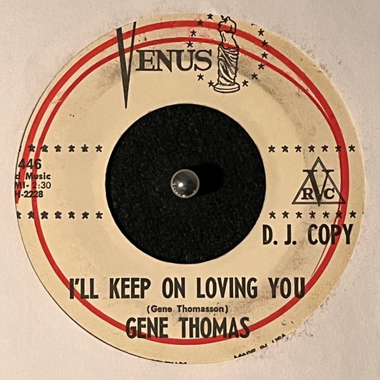 Gene Thomas - I'll Keep On Loving You / Try Me 7"