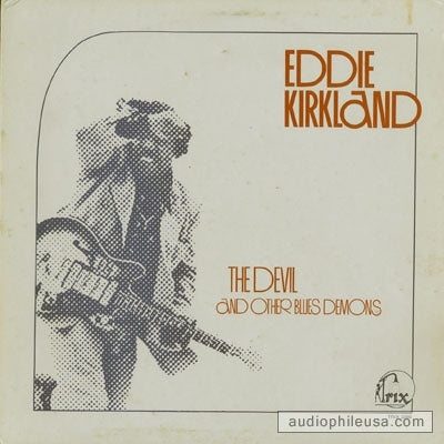 Eddie Kirkland – The Devil and Other Blues Demons LP