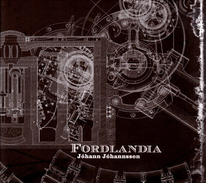Johann Johannsson - Fordlandia