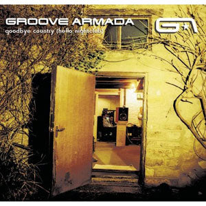 Groove Armada - Goodbye Country (Hello Country) (Uk)