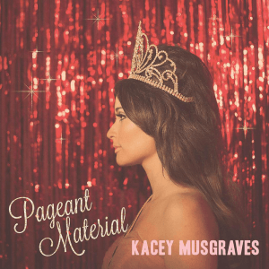 Kacey Musgraves - Pageant Material (10 Year Anniversary) [Clear Gold Glitter Vinyl]