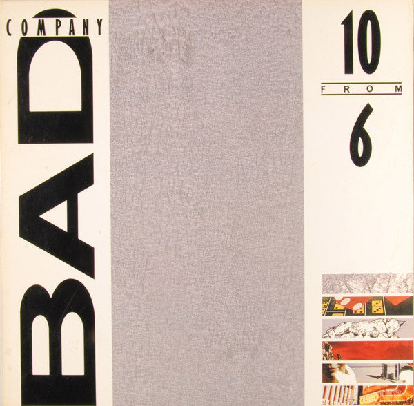 Bad Company - 10 From 6