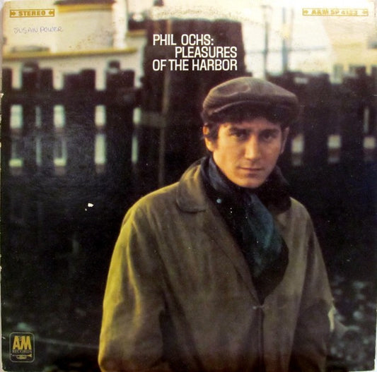 Phil Ochs - Pleasures Of The Harbor LP