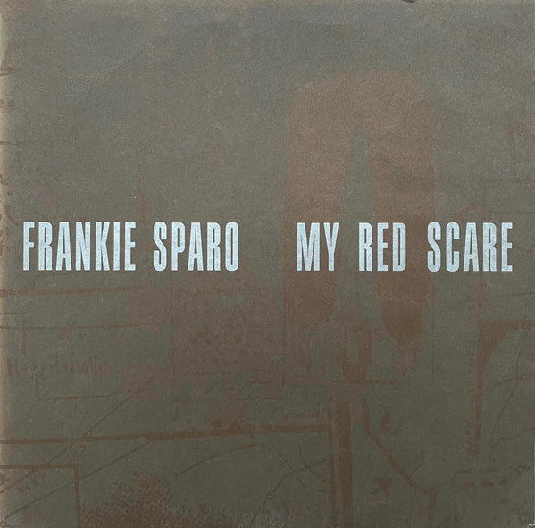 Frankie Sparo - My Red Scare