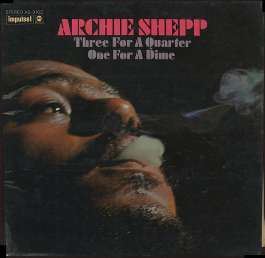 Archie Shepp - Three For A Quarter... LP