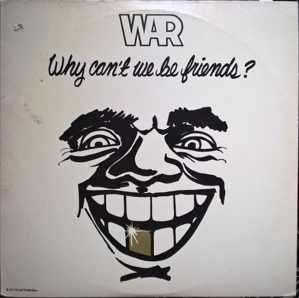 War - Why Can't We Be Friends? LP