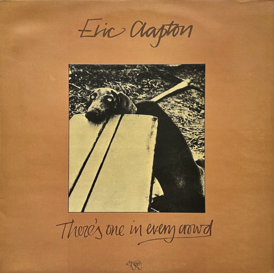 Eric Clapton - There's One In Every Crowd LP