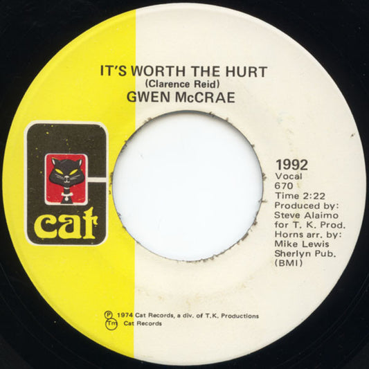 Gwen McCrae - It's Worth The Hurt / 90% Of Me Is You 7"