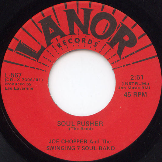 Joe Chopper And The Swinging 7 Soul Band – Soul Pusher / For The Good Times 7"