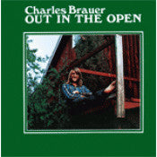 Charles Brauer - Out In The Open LP
