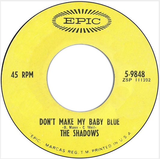 The Shadows – Don't Make My Baby Blue 7"