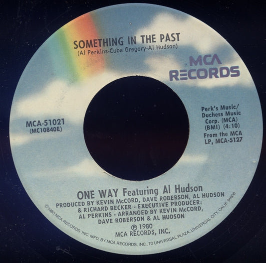 One Way Featuring Al Hudson - Something In The Past / You're The One 7"