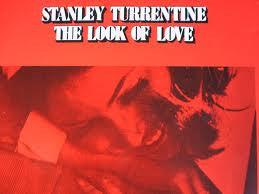 Stanley Turrentine - The Look Of Love LP