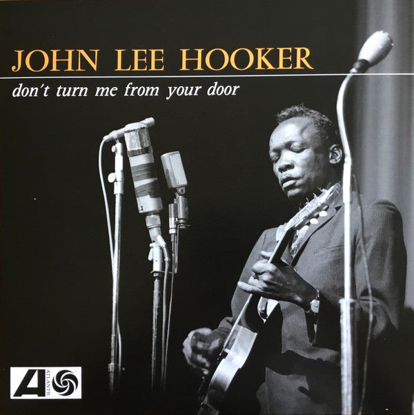 John Lee Hooker - Don't Turn Me From Your Door