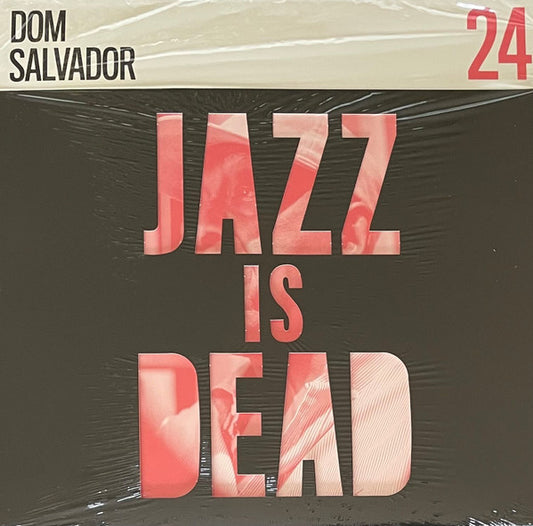 Dom Salvador / - Dom Salvador Jazz Is Dead 024