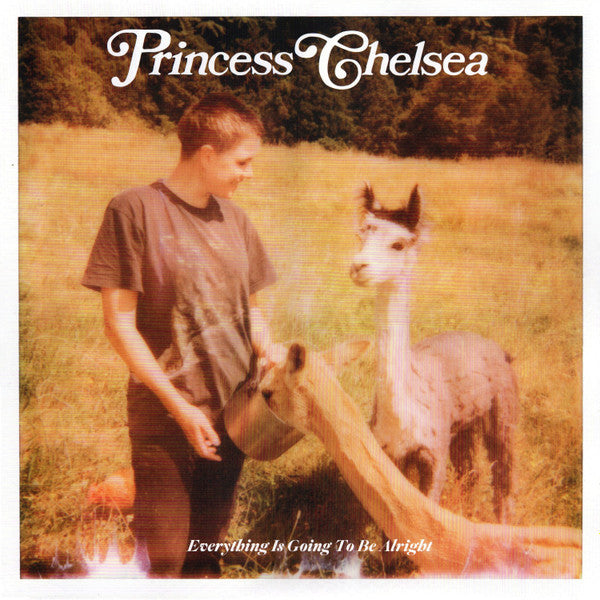 Princess Chelsea - Everything Is Going To Be Alright