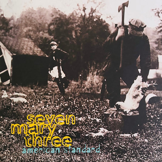 Seven Mary Three - American Standard