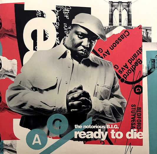 NOTORIOUS B.I.G. - Ready To Die