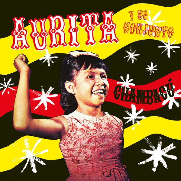 Aurita Y Su Conjunto - Chambacú