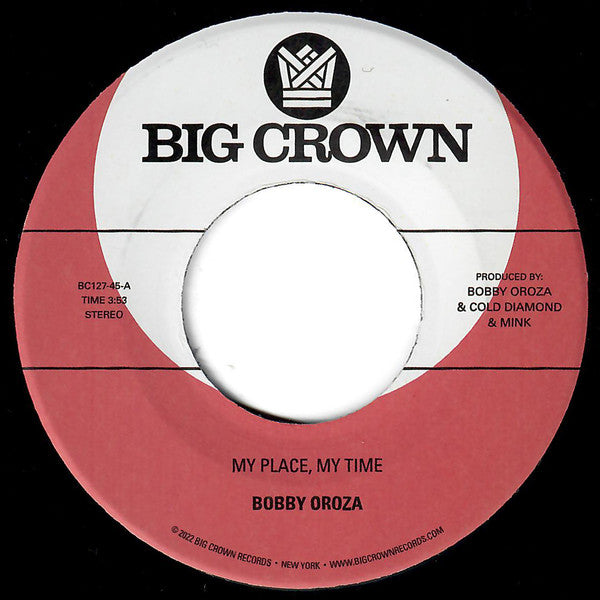 Bobby Oroza - My Place, My Time b/w Through These Tears