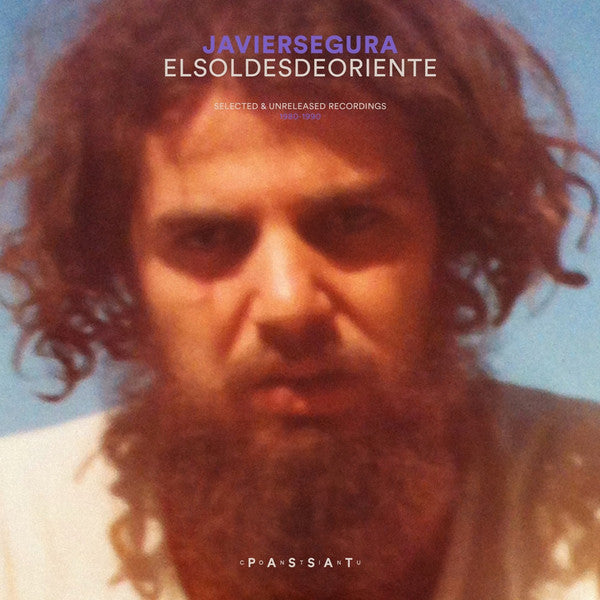 Javier Segura - El Sol Desde Oriente: Selected & Unreleased Recordings 1980-1990 LP