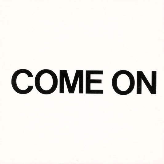 Come On - Come On
