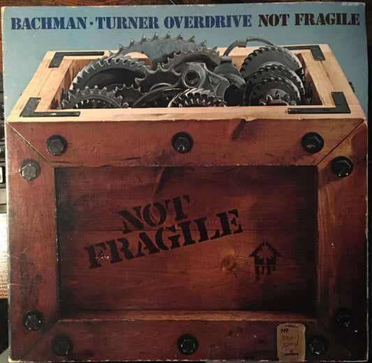 Bachman Turner Overdrive - Not Fragile LP